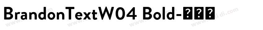 BrandonTextW04 Bold字体转换